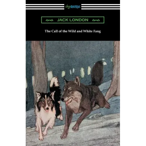 The Call of the Wild and White Fang