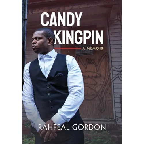 Candy Kingpin: A Memoir