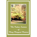 The Indian Summer of Mary Margaret Masters