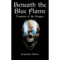 Beneath the Blue Flame: Treasure of the Dragon