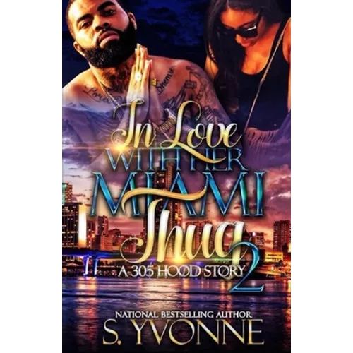 In Love With Her Miami Thug 2