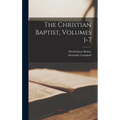 The Christian Baptist, Volumes 1-7