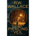 Piercing the Veil: Book 4 of the Ghost Detective Series