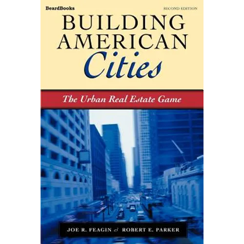 Building American Cities: The Urban Real Estate Game