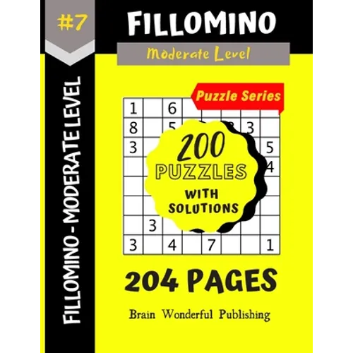 Fillomino Puzzle Series: 200 Brain Teasers Puzzle Book Collection