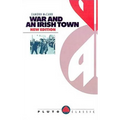 War and an Irish Town