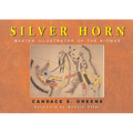 Silver Horn: Master Illustrator of the Kiowas Volume 238