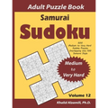 Samurai Sudoku Adult Puzzle Book: 500 Medium to Very Hard Sudoku Puzzles Overlapping into 100 Samurai Style: Keep Your Brain Young
