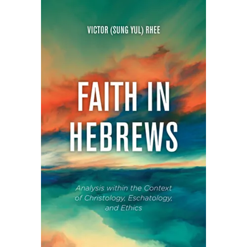 Faith in Hebrews