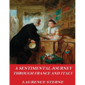 A Sentimental Journey Through France and Italy