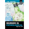 Murder Is Pathological