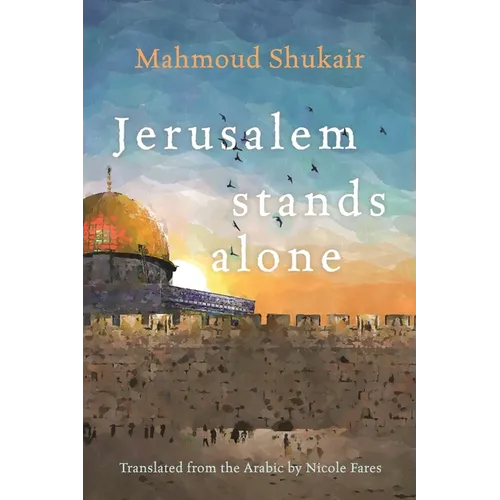Jerusalem Stands Alone
