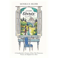 Letters to Annie: A Grandmother's Dreams of Fairy Tale Princesses, Princes, & Happily Ever After