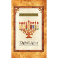 Eight Lights: Eight Meditations for Chanukah