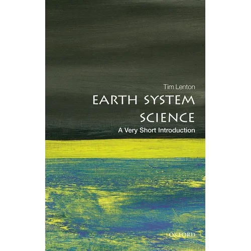 Earth System Science: A Very Short Introduction