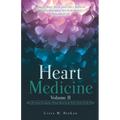 Heart Medicine Volume II