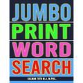 Jumbo Print Word Search: 111 Large Print Word Search Puzzles