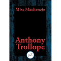 Miss MacKenzie: With Linked Table of Contents