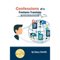 Confessions of a Freelance Translator: Secrets to Success