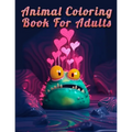 Animal Coloring Book For Adults: 100 pages - Paperback