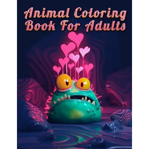 Animal Coloring Book For Adults: 100 pages - Paperback