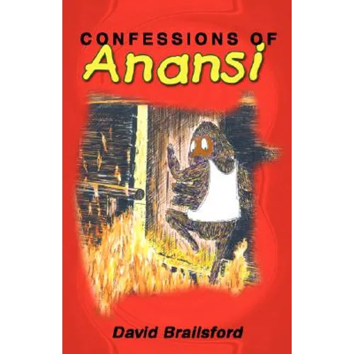 Confessions of Anansi