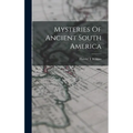 Mysteries Of Ancient South America