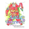 Who Stole Santa's Underwear?