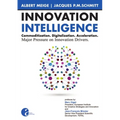Innovation Intelligence. Commoditization. Digitalization. Acceleration. Major Pressure on Innovation Drivers.