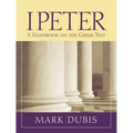 1 Peter: A Handbook on the Greek Text