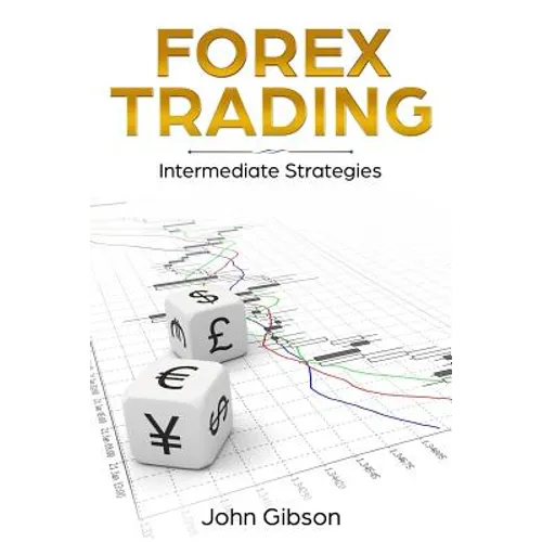 Forex Trading: Intermediate Strategies