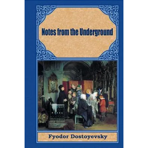 Notes from the Underground