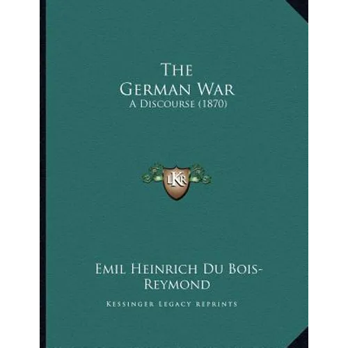 The German War: A Discourse (1870)