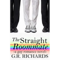The Straight Roommate: A Gay Romance Novel