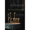 The Forgotten Faith