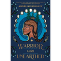 Warrior Girl Unearthed