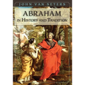 Abraham in History and Tradition