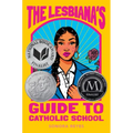The Lesbiana's Guide to Catholic School