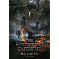 The Forgotten Faithful