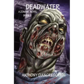 Deadwater (Deadwater Series: Book 1)