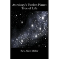 Astrology's Twelve-Planet Tree of Life