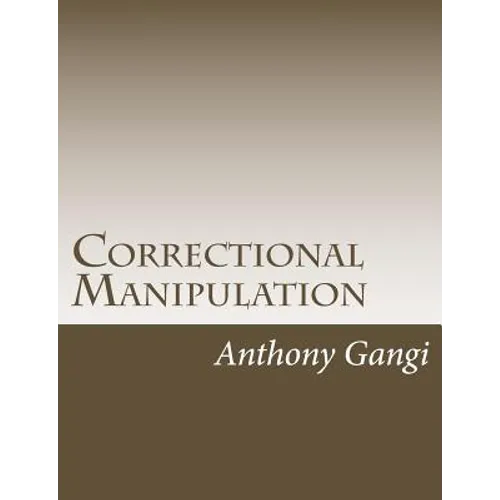 Correctional Manipulation
