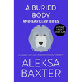 A Buried Body and Barkery Bites