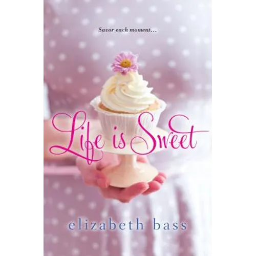 Life is Sweet