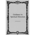 Guidance in Spiritual Direction