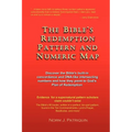 The Bible's Redemption Pattern and Numeric Map
