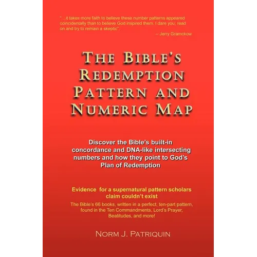 The Bible's Redemption Pattern and Numeric Map