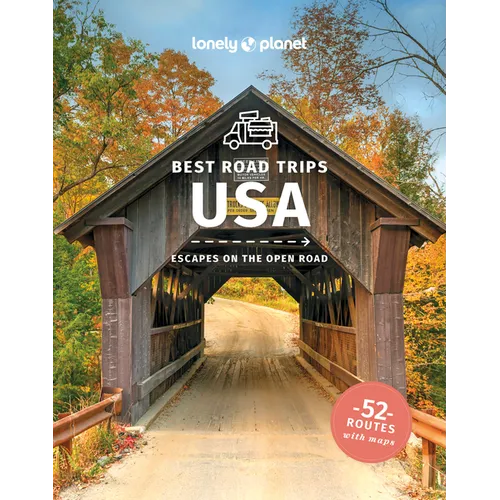 Lonely Planet Best Road Trips USA
