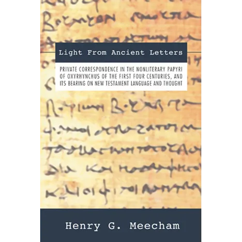 Light from Ancient Letters