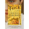 The Trick